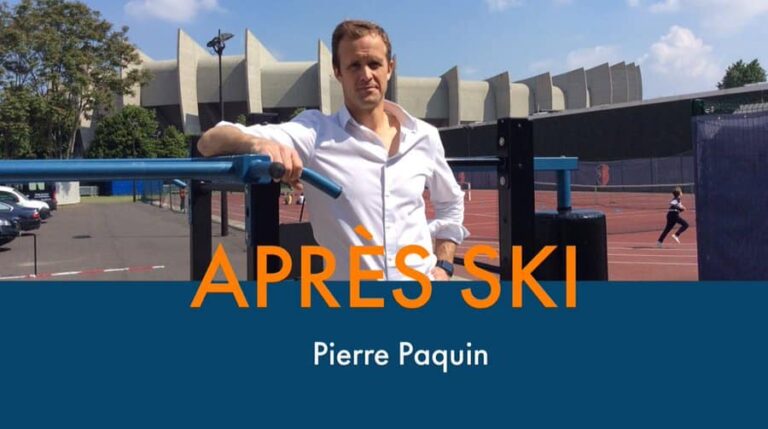 Après Ski avec Pierre Paquin