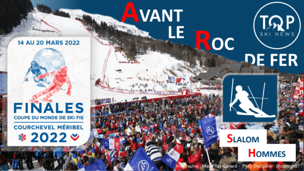 Avant le slalom hommes sur le Roc de Fer