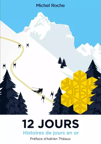 12 Jours, histoires en or — Michel Roche