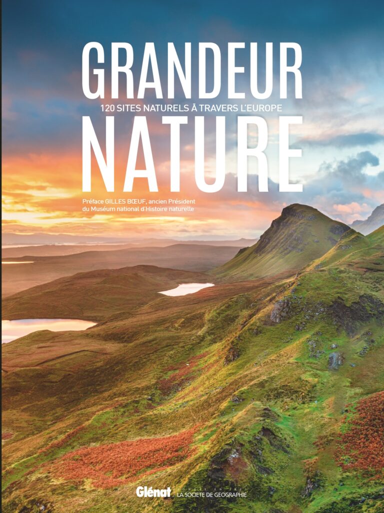 Grandeur nature : 120 merveilles d’Europe en images – Le livre à découvrir